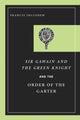 Book cover of: Sir Gawain and the Green Knight and the Order of the Garter. By: Francis Ingledew