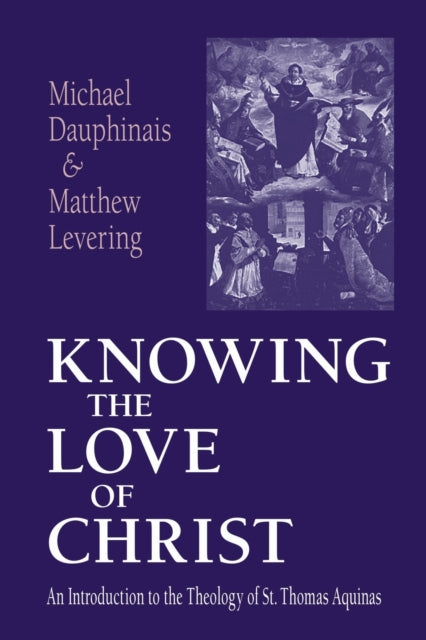 Book cover of: Knowing the Love of Christ. By: Michael Dauphinais