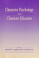 Book cover of: Character Psychology and Character Education