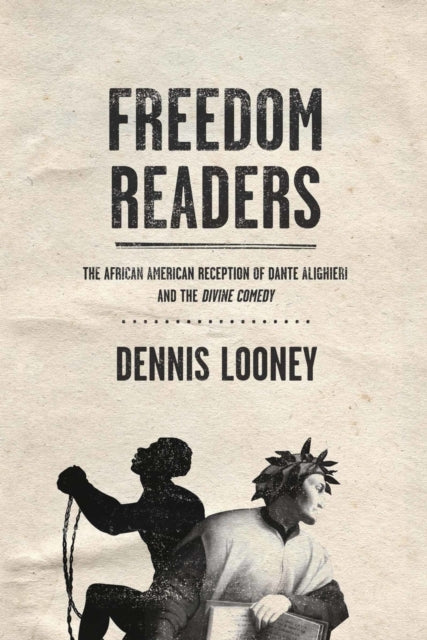 Book cover of: Freedom Readers. By: Dennis Looney