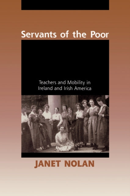 Book cover of: Servants of the Poor. By: Janet Nolan