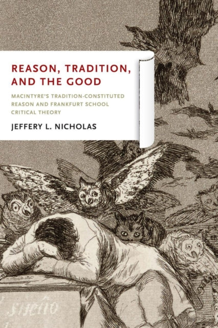Book cover of: Reason, Tradition, and the Good. By: Jeffery Nicholas