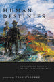 Book cover of: Human Destinies. By: Gerald Hanratty