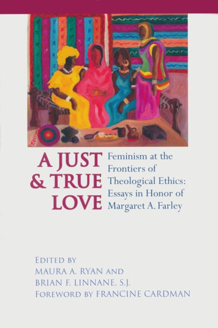 Book cover of: Just and True Love