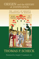 Book cover of: Origen and the History of Justification. By: Thomas P. Scheck