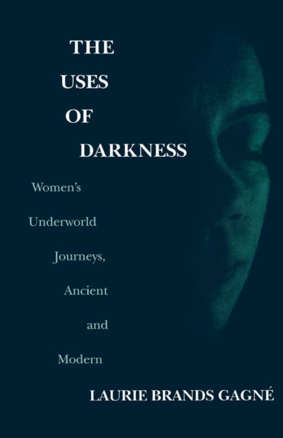Book cover of: Uses of Darkness. By: Laurie Brands Gagne