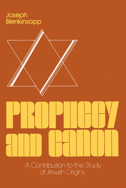 Book cover of: Prophecy and Canon. By: Joseph Blenkinsopp