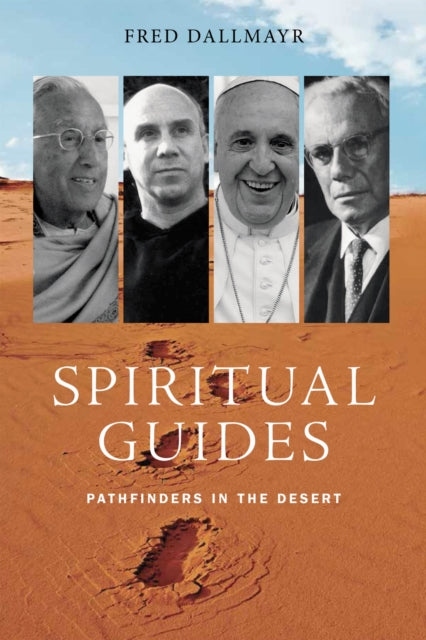 Book cover of: Spiritual Guides. By: Fred R. Dallmayr