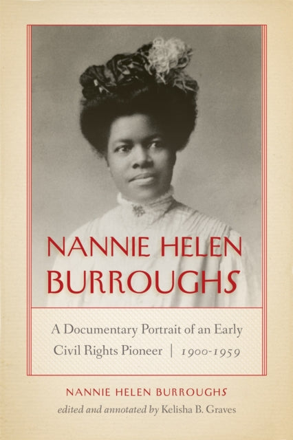 Book cover of: Nannie Helen Burroughs. By: Nannie Helen Burroughs