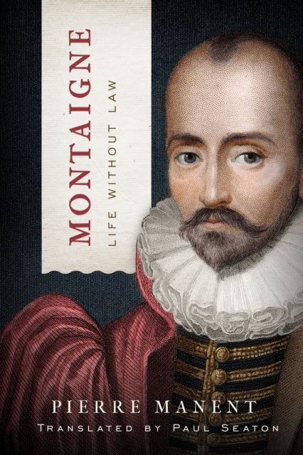 Book cover of: Montaigne. By: Paul Seaton