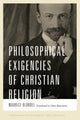 Book cover of: Philosophical Exigencies of Christian Religion. By: Maurice Blondel