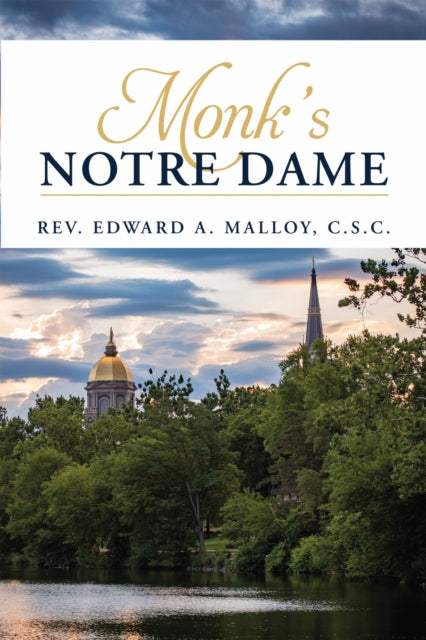 Book cover of: Monk's Notre Dame. By: Edward A. Malloy
