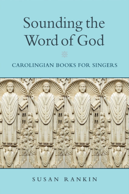 Book cover of: Sounding the Word of God. By: Susan Rankin