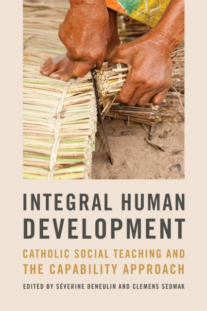 Book cover of: Integral Human Development. By: Séverine Deneulin