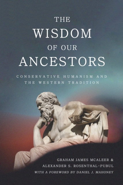 Book cover of: Wisdom of Our Ancestors. By: Graham James McAleer