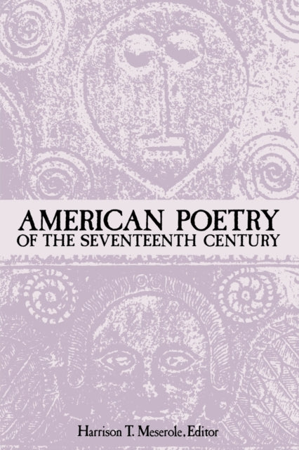 Book cover of: American Poetry of the Seventeenth Century