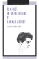 Book cover of: Feminist Interpretations of Hannah Arendt