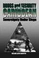Book cover of: Drugs and Security in the Caribbean
