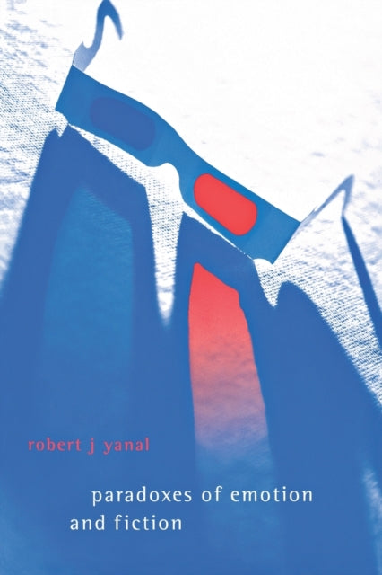 Book cover of: Paradoxes of Emotion and Fiction