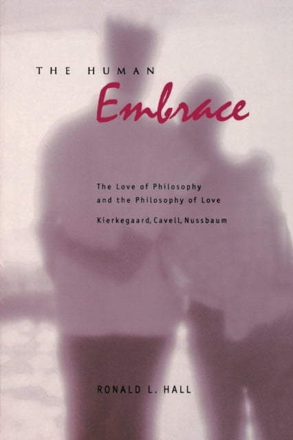 Book cover of: Human Embrace. By: Ronald L. Hall