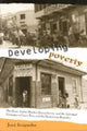 Book cover of: Developing Poverty. By: Jose Itzigsohn