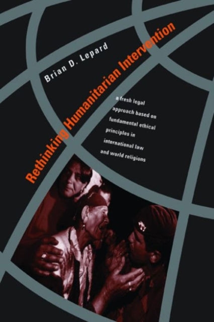 Book cover of: Rethinking Humanitarian Intervention