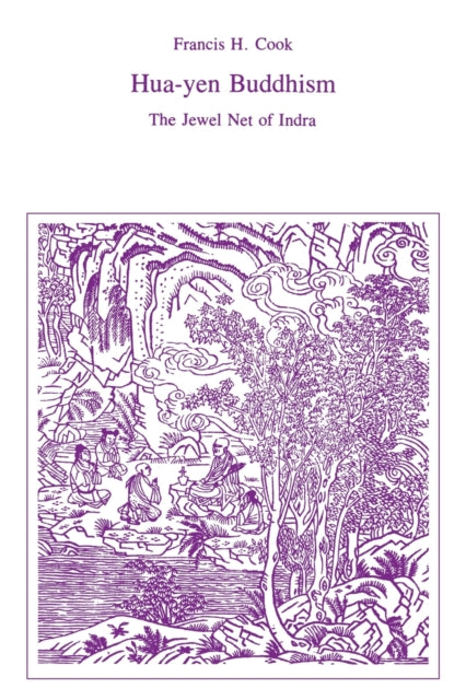 Book cover of: Hua-Yen Buddhism. By: Francis H. Cook