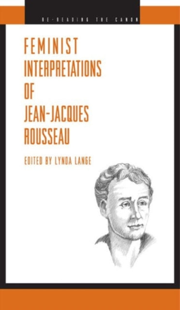 Book cover of: Feminist Interpretations of Jean-Jacques Rousseau. By: Lynda Lange