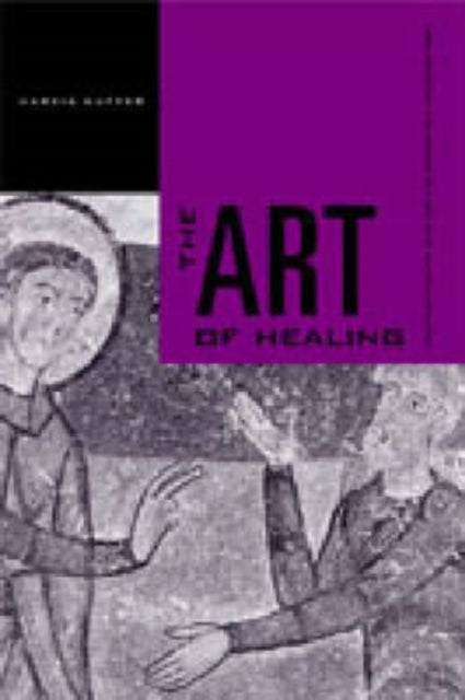 Book cover of: Art of Healing. By: Marcia A. Kupfer