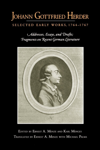 Book cover of: Johann Gottfried Herder: Selected Early Works, 1764–1767. By: Johann Gottfried Herder