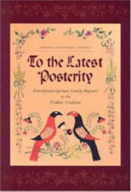 Book cover of: To the Latest Posterity