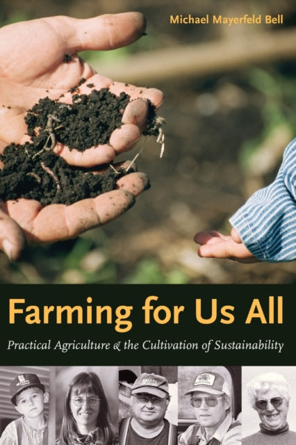Book cover of: Farming for Us All. By: Susan Jarnagin