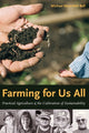Book cover of: Farming for Us All. By: Susan Jarnagin