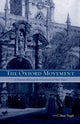 Book cover of: Oxford Movement. By: C. Brad Faught