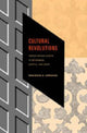 Book cover of: Cultural Revolutions. By: Lawrence E. Cahoone