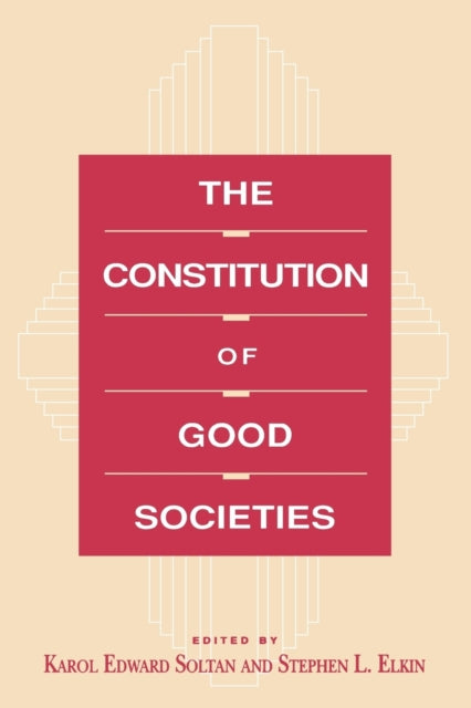 Book cover of: Constitution of Good Societies