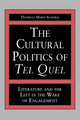 Book cover of: Cultural Politics of Tel Quel. By: Danielle Marx-Scouras