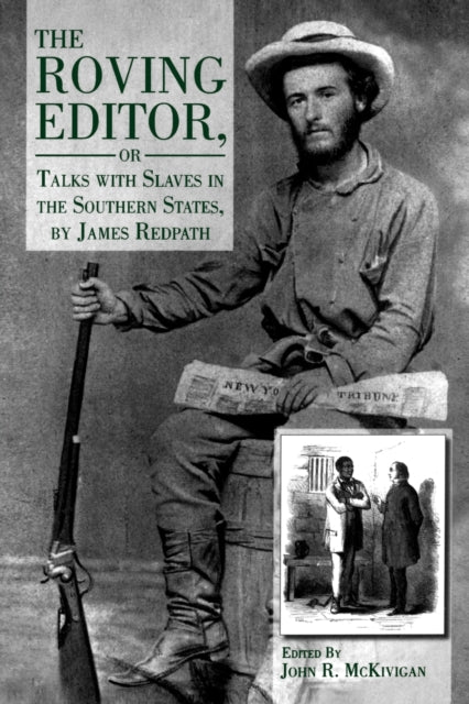 Book cover of: Roving Editor. By: John R. McKivigan