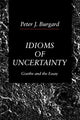 Book cover of: Idioms of Uncertainty. By: Peter J. Burgard