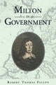 Book cover of: Milton in Government. By: Robert Thomas Fallon