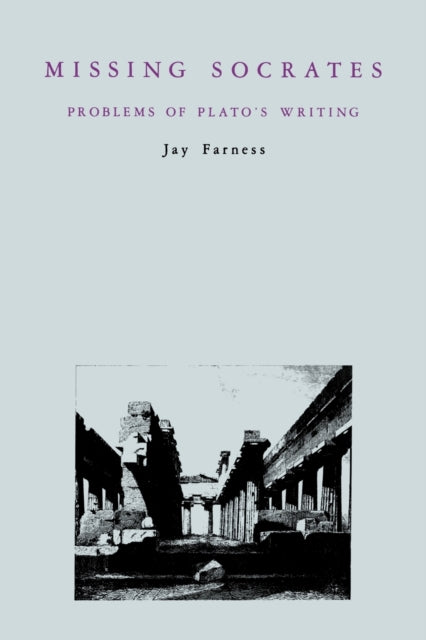 Book cover of: Missing Socrates. By: Jay Farness
