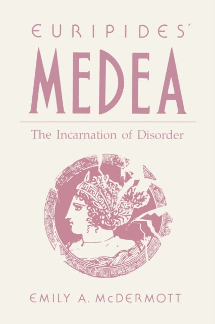 Book cover of: Euripides’ Medea. By: Emily A. McDermott