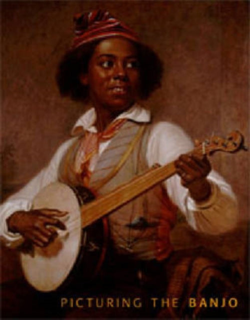 Book cover of: Picturing the Banjo