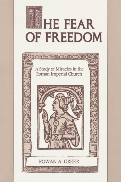 Book cover of: Fear of Freedom. By: Rowan A. Greer