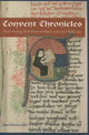 Book cover of: Convent Chronicles. By: Anne Winston-Allen
