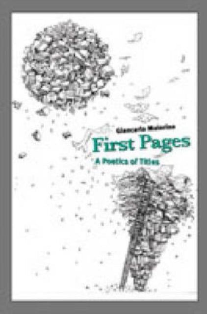 Book cover of: First Pages. By: Maiorino Gianca, Giancarlo Maiorino
