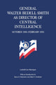 Book cover of: General Walter Bedell Smith as Director of Central Intelligence, October 1950–February 1953. By: Ludwell Lee Montague