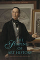 Book cover of: Shaping of Art History. By: Patricia Emison