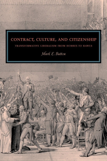 Book cover of: Contract, Culture, and Citizenship. By: Mark E. Button