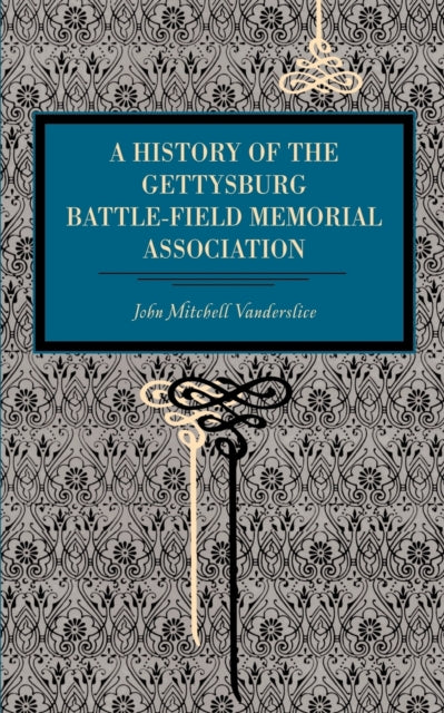 Book cover of: Gettysburg. By: John Mitchell Vanderslice
